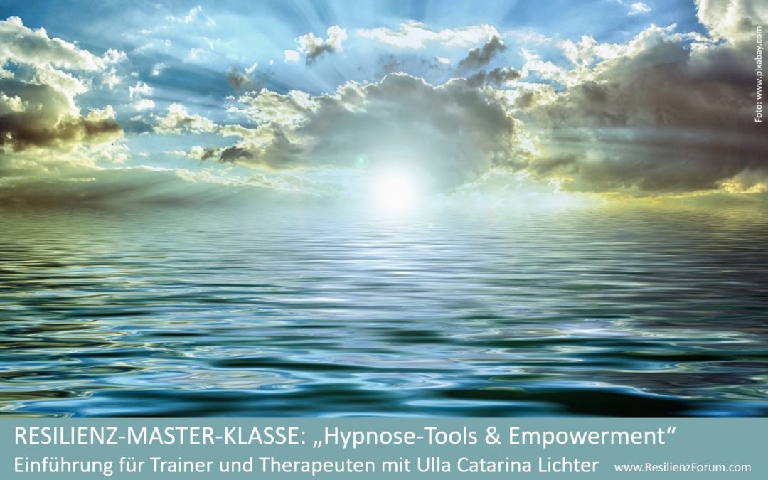 Resilienz-Master-Klasse „3 Tage Hypnose-Tools“ mit Ulla Catarina Lichter