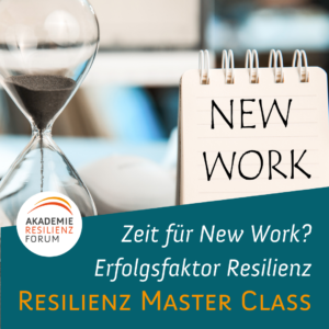 Resilienz Master Class_OR New Work