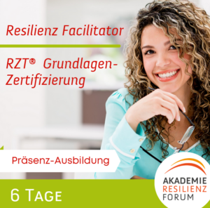RZT_Resilienz Präsenz-Facilitator_6 Tage Grundlagen-Zertifizierung