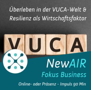 01_NewAIR Fokus Business_VUCA-Welt