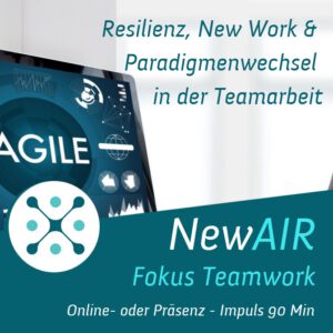 01_NewAIR Fokus Teams_Paradigmenwechsel