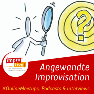 Angewandte Improvisation_Meetups