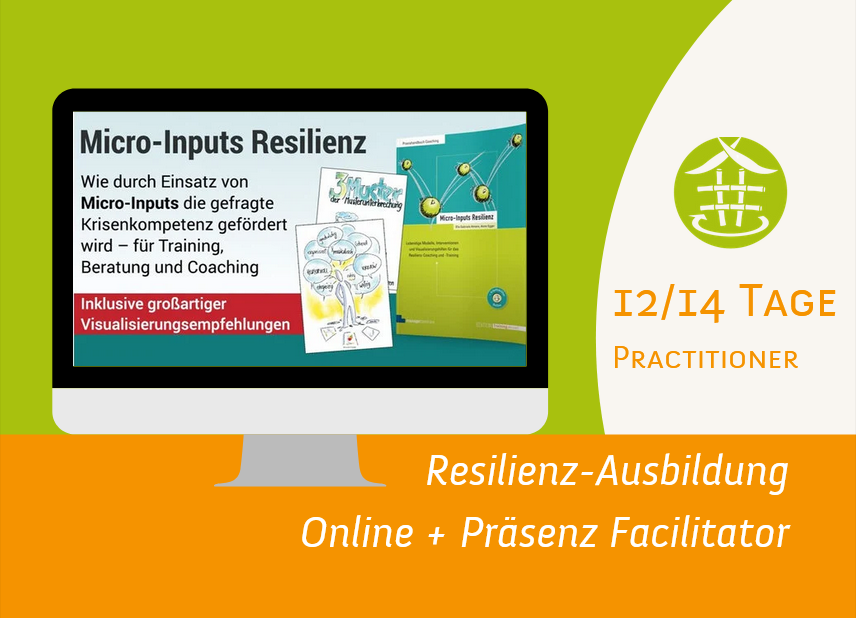 Resilienz-Expert-Ausbildung | 12 bzw. 16 Tage RZT®- Practitioner Jahrestraining