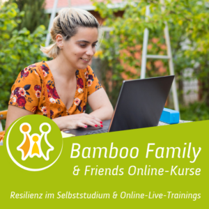 ResilienzForum_Bamboo Family & Friends Online-Kurse