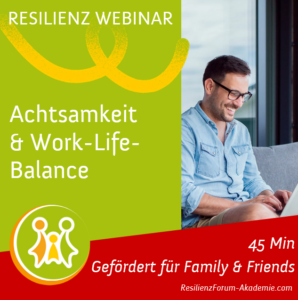 07_RZT Resilienz-Webinar_Achtsamkeit und WLB