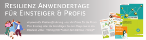 Resilienz Anwendertage für Einsteiger und Profis