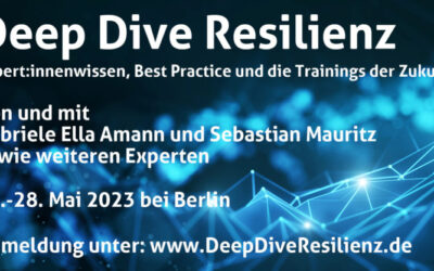 Deep Dive Resilienz – Angewandte Wissenschaft und Best Practice 2023