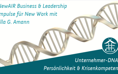 Unternehmer-Persönlichkeit, Resilienz und Krisenkompetenz