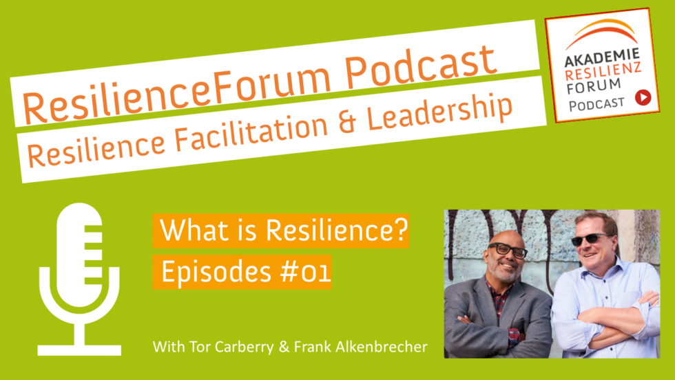 Episode 01 PIC_Resilience Leadership Podcast Series