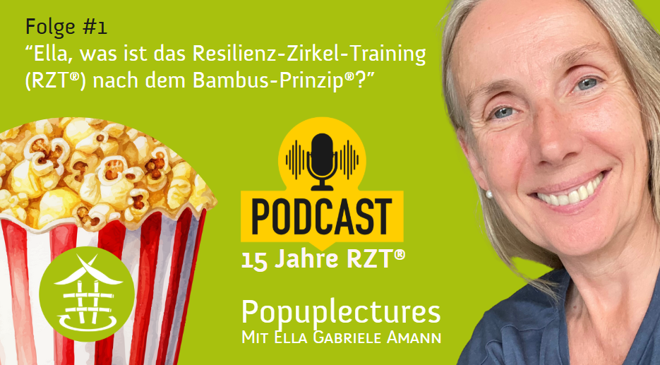 15 Jahre RZT® – Popuplecture #1: Was ist eigentlich das Resilienz-Zirkel-Training nach dem Bambus-Prinzip?